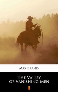 The Valley of Vanishing Men - Max Brand - ebook
