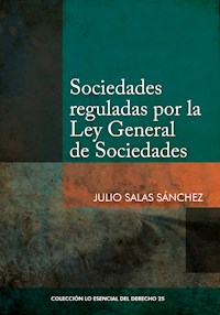 Sociedades reguladas por la Ley General de Sociedades - Julio Salas - ebook