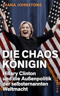 Die Chaos-Königin - Diana Johnstone - ebook