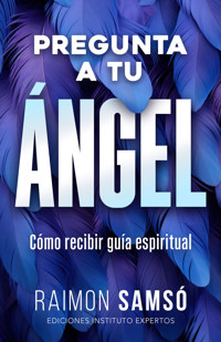 Pregunta a tu ángel - Raimon Samsó - ebook