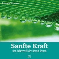 Sanfte Kraft - Rosemarie Stresemann - ebook