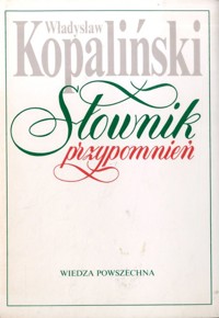 Słownik przypomnień - Władysław Kopaliński - ebook