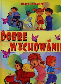 Dobre wychowanie - Jacewicz Beata - książka