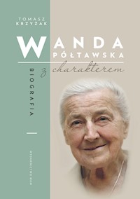 Wanda Półtawska - Tomasz Krzyżak - ebook + książka