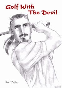 Golf With The Devil - Rolf Zeiler - ebook