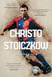 Christo Stoiczkow. Autobiografia - Christo Stoiczkow; Władimir Pamukow - ebook