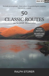 50 Classic Routes on Scottish Mountains - Ralph Storer - ebook