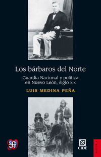 Los bárbaros del Norte - Luis Medina Peña - ebook