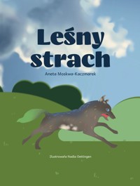 Leśny strach - Kaczmarek-Moskwa Aneta - książka