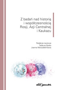 Z badań nad historią i współczesnością Rosji, Azji Centralnej i Kaukazu -  - książka