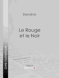 Le Rouge et le Noir - Stendhal - ebook