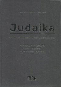 Judaika w zbiorach Muzeum Narodowego w Krakowie - Odrzywolska Stanisława, Paś Monika - książka