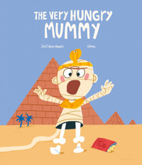 The Very Hungry Mummy - José Carlos Andrés - ebook