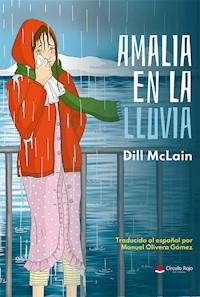 Amalia en la lluvia - Dill McLain - ebook