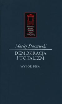 Demokracja i totalitaryzm - Starzewski Maciej - książka