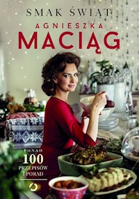 Smak świąt - Agnieszka Maciąg - książka