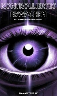 Kontrolliertes Erwachen - Hakan Yaprak - ebook