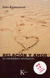 Relación y amor - Jiddu Krishnamurti - ebook