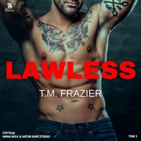Lawless - T. M. Frazier - ebook + audiobook