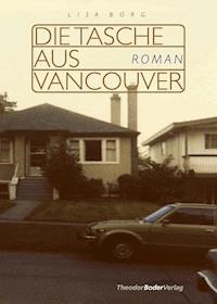 Die Tasche aus Vancouver - Lisa Borg - ebook