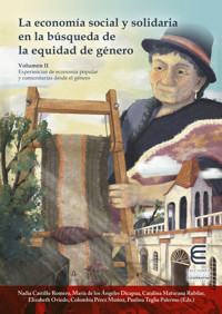 La economía social y solidaria en la búsqueda de la equidad de género Vol II - Alejandra de Arce - ebook