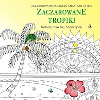 Zaczarowane tropiki - Catris Anastasia - książka