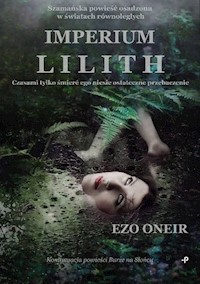 Imperium Lilith - Oneir Ezo - ebook + książka