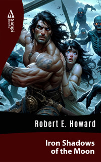Iron Shadows of the Moon - Robert E. Howard - ebook