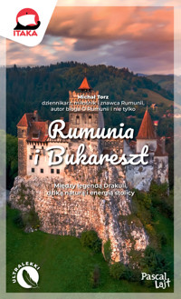 Rumunia i Bukareszt (Pascal Lajt) - Michał Torz - książka