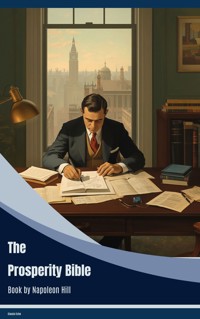 The Prosperity Bible - Hill Napoleon - ebook
