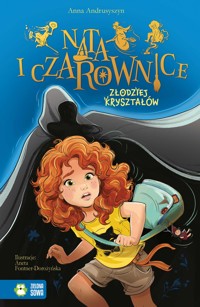 Nata i czarownice. Złodziej kryształów - Andrusyszyn Anna - ebook