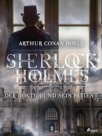 Der Doktor und sein Patient - Sir Arthur Conan Doyle - ebook