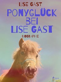 Ponyglück bei Lise Gast - lise  gast  - ebook