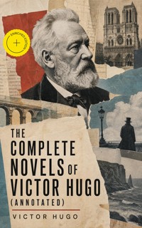 The Complete Novels of Victor Hugo (Annotated) - Wiktor Hugo - ebook