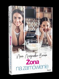 Żona na zamówienie - Nina Majewska-Brown - ebook + książka