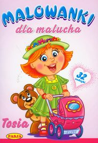 Tosia Malowanki dla malucha -  - książka