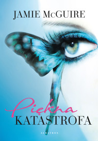 Piękna katastrofa. Cykl Piękna katastrofa. Tom 1 - Jamie McGuire - ebook + audiobook