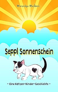 Seppl Sonnenschein - Maruschya Markovic - ebook