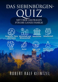 Das Siebenbürgen-Quiz - Robert Ralf Keintzel - ebook