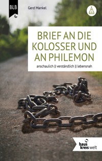 Brief an die Kolosser und an Philemon - Gerd Mankel - ebook