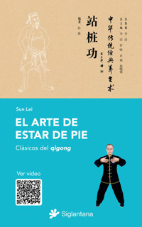 El arte de estar de pie - Sun Lei - ebook
