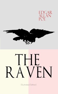THE RAVEN (Illustrated Edition) - Edgar Allan Poe - ebook