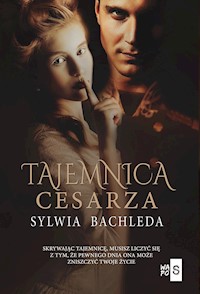 Tajemnica Cesarza - Sylwia Bachleda - ebook + książka