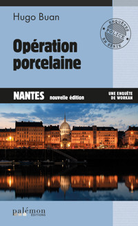 Opération Porcelaine - Buan Hugo - ebook