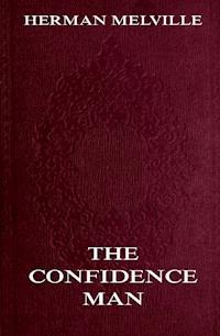 The Confidence-Man: His Masquerade - Herman Melville - ebook