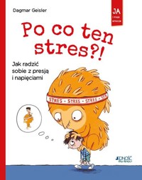 Po co ten stres - Geisler Dagmar - książka
