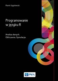 Programowanie w języku R - Gągolewski Marek - książka
