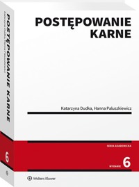 Postępowanie karne - Dudka Katarzyna, Paluszkiewicz Hanna - książka
