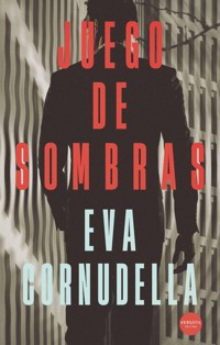 Juego de sombras - Eva Cornudella - ebook