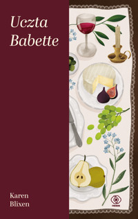Uczta Babette - Karen Blixen - ebook + audiobook